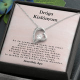 Drága Kislányom - Mindig az én kicsi lányom maradsz❤ - egyedinyaklanc.hu