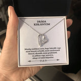 Drága Kislányom - Mindig emlékezz rá, mennyire szeretve vagy❤ - egyedinyaklanc.hu