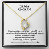 Drága Unokám - Mindig emlékezz, hogy bártabb vagy, mint hiszed - Szív medállal - egyedinyaklanc.hu