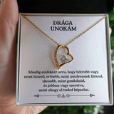 Drága Unokám - Mindig emlékezz, hogy bártabb vagy, mint hiszed - Szív medállal - egyedinyaklanc.hu