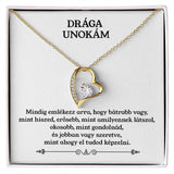 Drága Unokám - Mindig emlékezz, hogy bártabb vagy, mint hiszed - Szív medállal - egyedinyaklanc.hu