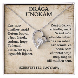 Drága Unokám - Zárj örökre a szívedbe - Szeretettel, Nagypapa - egyedinyaklanc.hu