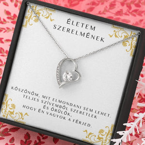 Életem Szerelmének - Köszönöm, mit elmondani sem lehet - egyedinyaklanc.hu